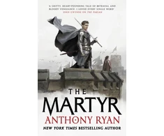 KNYGA Anthony Ryan Martyr, Book Two of the Covenant of Steel