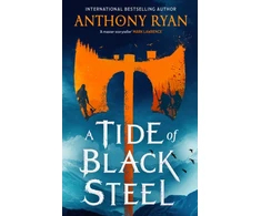 KNYGA Anthony Ryan Tide of Juodas Steel, the bloody first novel in a blockbuster epic fantasy series with a strong Norse flavour
