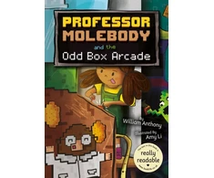 KNYGA William Anthony Professor Molebody and the Odd Box Arcade