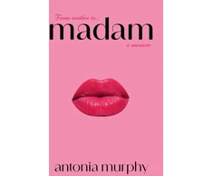 KNYGA Antonia Murphy Madam