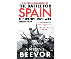 KNYGA Antony Beevor Beevor Antony Battle for Spain: The Spanish Civil War 1936-1939