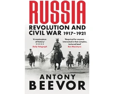 KNYGA Antony Beevor Beevor Antony Russia: Revolution and Civil War 1917-1921