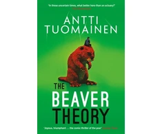 KNYGA Antti Tuomainen Beaver Theory, The triumphant finale to the bestselling Rabbit Factor Trilogy – 'The comic thriller of the year' (Sunday Times)