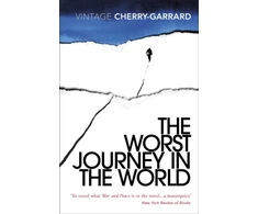 KNYGA Apsley Cherry Garrard Worst Journey in the World