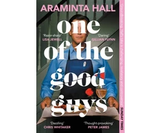 KNYGA Araminta Hall One of the Good Guys, The Richard And Judy Bookclub Pick: This Is What Happens When Women Have Had Enough