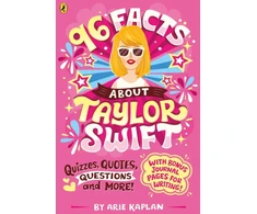 KNYGA Arie Kaplan 96 Facts About Taylor Swift
