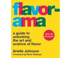 KNYGA Arielle Johnson Johnson Arielle Flavorama: A Guide to Unlocking the Art and Science of Flavor