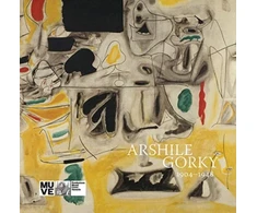KNYGA Arshile Gorky: 1904-1948