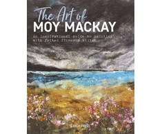 KNYGA Art of Moy Mackay, An Inspirational Guide to Painting with Felted Fibres &amp; Stitch