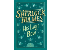 KNYGA Arthur Conan Doyle Sherlock Holmes: His Last Bow
