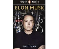 KNYGA Ashlee Vance Penguin Readers Level 3: Elon Musk (ELT Graded Reader)