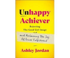 KNYGA Ashley Jordan Unhappy Achiever