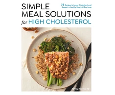 KNYGA Ashley Reaver Simple Meal Solutions for High Cholesterol, 75 Recipes to Lower Cholesterol and Support a Healthy Heart