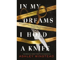 KNYGA Ashley Winstead In My Dreams I Hold a Knife, TikTok made me buy it! The breakout dark academia thriller everyone's talking about