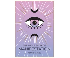 KNYGA Astrid Carvel Carvel Astrid Little Book of Manifestation: A Beginner’s Guide to Manifesting Your Dreams and Desires