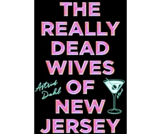 KNYGA Astrid Dahl Really Dead Wives of New Jersey