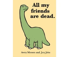 KNYGA Avery Monsen All My Friends Are Dead