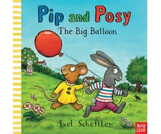 KNYGA Axel Scheffler Pip and Posy: The Big Balloon