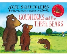KNYGA Axel Scheffler's Fairy Tales: Goldilocks and the Three Bears