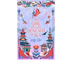 KNYGA Axie Oh Oh Axie Girl Who Fell Beneath the Sea: the New York Times bestselling magical fantasy