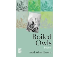 KNYGA Azad Ashim Sharma Boiled Owls