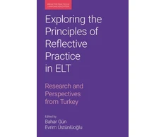 KNYGA Bahar Gun Exploring the Principles of Reflective Practice in ELT