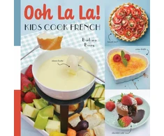 KNYGA Barbara Beery Ooh La La! Kids Cook French