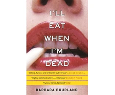 KNYGA Barbara Bourland I'll Eat When I'm Dead