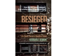 KNYGA Barbara Demick Besieged, Life Under Fire on a Sarajevo Street