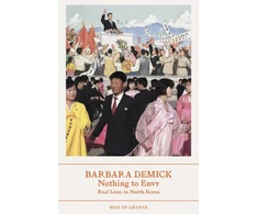 KNYGA Barbara Demick Demick Barbara Y Nothing To Envy: Real Lives In North Korea