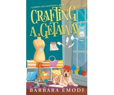 KNYGA Barbara Emodi Crafting a Getaway, Gasper's Cove Mysteries Book 4