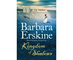 KNYGA Barbara Erskine Kingdom of Shadows