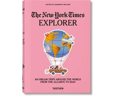 KNYGA Barbara Ireland New York Times Explorer. 100 Dream Trips Around the World