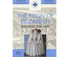 KNYGA Barbara Mervyn Reign of Elizabeth: England 1558-1603