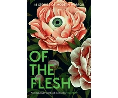 KNYGA Susan Barker Of the Flesh, 18 Stories of Modern Horror