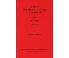 KNYGA Barnes Michael P Barnes Michael New Introduction to Old Norse: Part 1: Grammar
