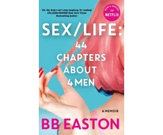 KNYGA BB Easton SEX/LIFE: 44 Chapters About 4 Men