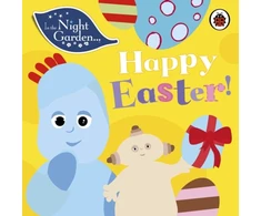 KNYGA Bbc In the Night Garden: Happy Easter!