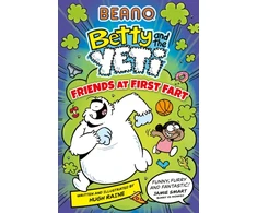 KNYGA BEANO Betty and the Yeti: Friends at First Fart