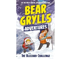 KNYGA Bear Grylls Adventure 1: The Blizzard Challenge, by bestselling author and Chief Scout Bear Grylls