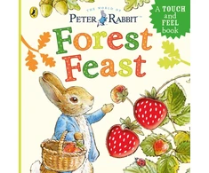 KNYGA Beatrix Potter Peter Rabbit: Forest Feast, A Touch-and-Feel Book