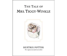 KNYGA Beatrix Potter Potter Beatrix Tale of Mrs. Tiggy-Winkle: The original and authorized edition