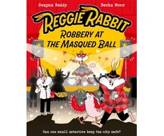 KNYGA Becka Moor Reggie Rabbit: Robbery at the Masqued Ball