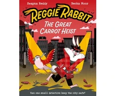 KNYGA Becka Moor Reggie Rabbit: The Great Carrot Heist