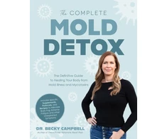 KNYGA Becky Campbell Complete Mold Detox, The Definitive Guide to Your Body from Mold Illness and Mycotoxins