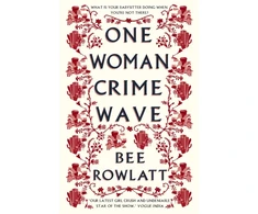KNYGA Bee Rowlatt One Woman Crime Wave