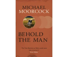 KNYGA Michael Moorcock Behold The Man