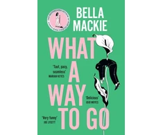 KNYGA Bella Mackie What A Way To Go