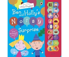 KNYGA Ben and Holly's Little Kingdom: Ben and Holly's Noisy Surprise