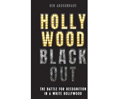 KNYGA Ben Arogundade Hollywood Blackout